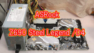 ASRock Z690 Steel Legend /D4